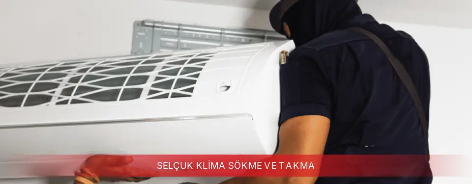 Selçuk İlçemi Finlux Klima Sökme ve Takma